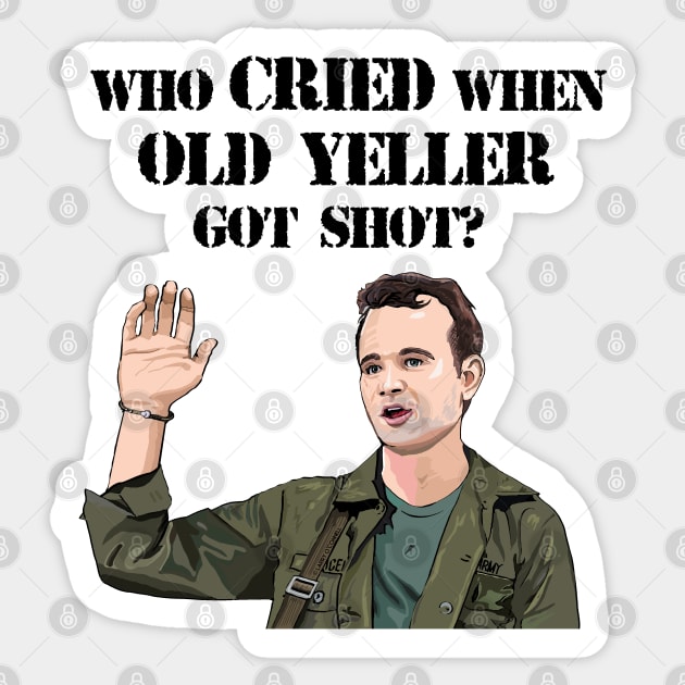 Who Cried When Ol' Yeller Got Shot? Sticker by FanboyMuseum